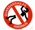 Guardarrailes asesinos